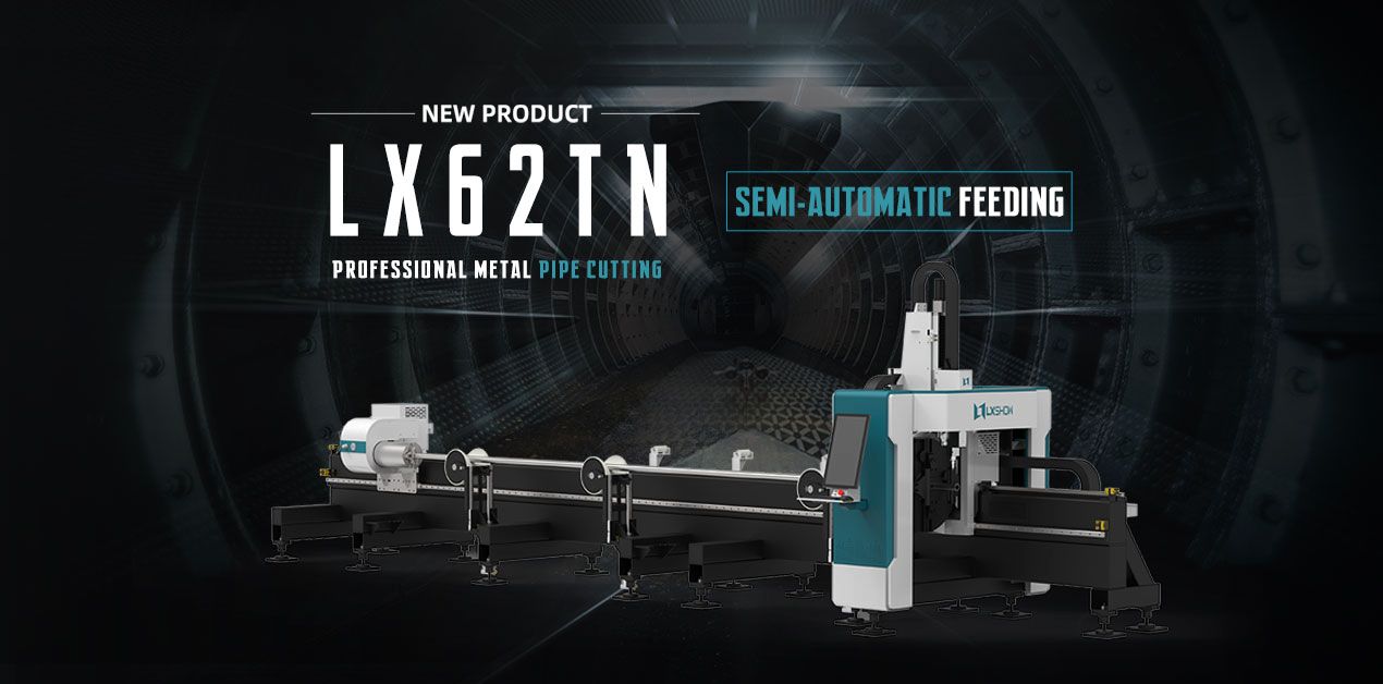 LX62TN Semi Automatic Feeding Fiber Laser Mtal Tube Cutting Machine